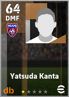 Yatsuda Kanta — DMF, OVR 64, MAX 64