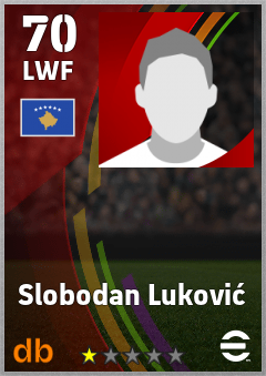 Slobodan Luković — LWF, OVR 70, MAX 70
