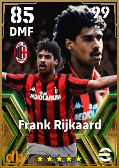Frank Rijkaard — DMF, OVR 85, MAX 99