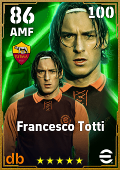 Francesco Totti — AMF, OVR 86, MAX 100