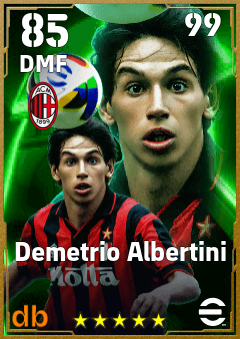 Demetrio Albertini — DMF, OVR 85, MAX 99
