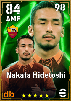 Nakata Hidetoshi — AMF, OVR 84, MAX 98