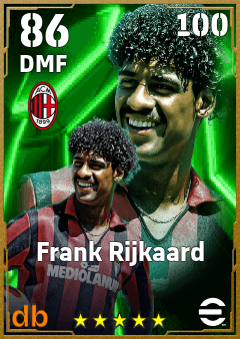 Frank Rijkaard — DMF, OVR 86, MAX 100