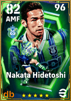 Nakata Hidetoshi — AMF, OVR 82, MAX 96