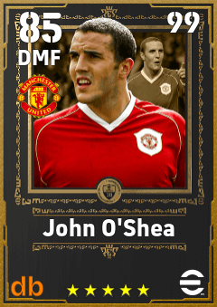 John O'Shea — DMF, OVR 85, MAX 99