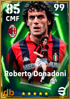 Roberto Donadoni — CMF, OVR 85, MAX 99