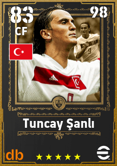 Tuncay Şanlı — CF, OVR 83, MAX 98
