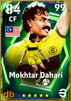 Mokhtar Dahari — CF, OVR 84, MAX 99