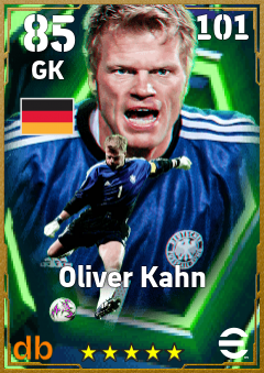 Oliver Kahn — GK, OVR 85, MAX 101