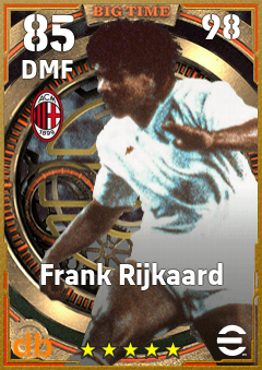 Frank Rijkaard — DMF, OVR 85, MAX 98