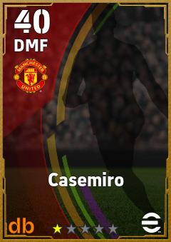Casemiro — DMF, OVR 40, MAX 40